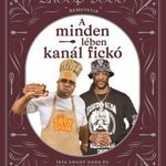 Snoop Dogg bemutatja: A minden lében kanál fickó fotó