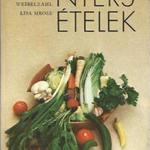 Martin Zobel, Horst Weibelzahl, Lisa Mrose: Nyers ételek fotó