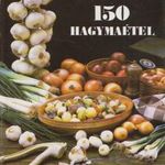 150 hagymaétel fotó