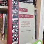 Palasik Mária (szerk.): A nő és a politikum fotó