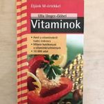 Ulla Unger-Göbel: Vitaminok - Egészséges hatóanyagok fotó