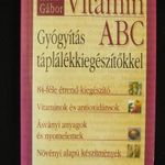 Kürti: Vitamin ABC - gyógyitás táplálékkiegészítőkkel fotó