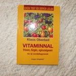Vitaminnal frissen, fürgén, egészségesen-K. Oberbe fotó