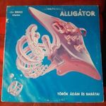 Török Ádám És Barátai – Alligátor * lemez-nm, cover-vg, jazzrock, fusion * fotó