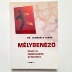 Dr.Lawrence Crabb: Mélybenéző fotó