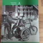 Hidvégi János; Négyesi Pál: A triciklivel kezdődött fotó