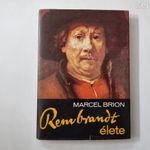 Marcel Brion: Rembrandt élete fotó