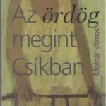 Az ördög megint Csíkban fotó