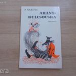 Aranykulcsocska, avagy Burattino kalandjai - A. Tolsztoj -- 1983. évi Róna Emy rajz fotó
