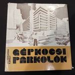 Dr. Herczegh Károly: Gépkocsi parkolók, v7710 fotó