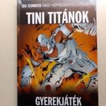 DC COMICS Nagy Képregénygyűjtemény Tini Titánok- Gyerekjáték 98.kötet fotó