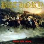 BATHORY - BLOOD FIRE DEATH fotó