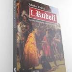 Johann Franzl: I. Rudolf - Az első Habsburg a német trónon fotó
