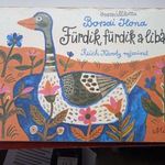 Borsai Ilona - Fürdik , fürdik a libám , mesekönyv , kemény táblás , kihajtható , 12 oldal , Móra fotó