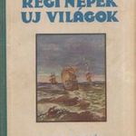 Régi népek új világok fotó