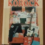 Farkas "Shulcz" Tibor : Korock - fejezetek Nyíregyháza könnyűzenei életéből 1998 fotó