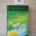 6E Kurt Tepperwein - Nagy egészségkönyv testnek és léleknek fotó