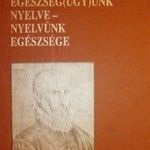 Egészség(ügy)ünk nyelve - nyelvünk egészsége - Dr. Gubás Jenő fotó
