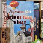 Francesco Sisci: Merre tart Kína? - A nagy átváltozás fotó