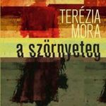 Terezia Mora: A szörnyeteg (jó állapotú antikvár) fotó