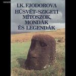 I. K. Fjodorova (szerk.): Húsvét-szigeti mítoszok, mondák és legendák fotó