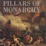 Philip Mansel: Pillars of Monarchy - An outline of the political and social history of royal guards fotó