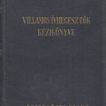 Villamos ívhegesztők kézikönyve fotó