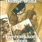 Gyermekkori álom fotó