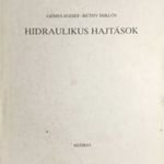 Hidraulikus hajtások - Gémes József, Réthy Miklós fotó