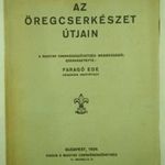Faragó Ede: Az öregcserkészet útjain [1929] fotó