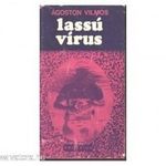 Ágoston Vilmos: Lassú vírus fotó