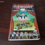 K. B. Rottring - Heri Kókler és a Hat Tyúk Tava fotó