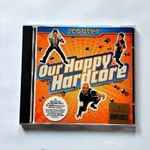 Scooter - Our Happy Hardcore CD fotó