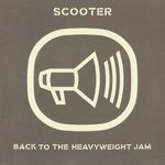 Scooter - Back To The Heavyweight Jam CD fotó