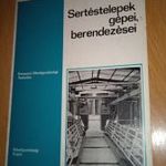 SERTÉSTELEPEK GÉPEI, BERENDEZÉSEI CSOMA MIHÁLY 1977 fotó