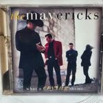 The Mavericks – What A Crying Shame *Audio CD fotó