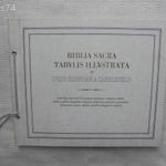 Bibila Sacra Tabulis Illustrata / A' Szent Biblia díszes képekben / reprint fotó