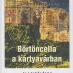 Börtöncella a kártyavárban fotó