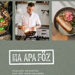 Ma apa főz - Családi receptek egy séf konyhájából fotó