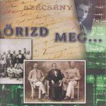 "Őrizd meg..." fotó