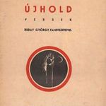 1935 Radnóti Miklós: Újhold. Versek. Buday György fametszeteivel. Első kiadás. Szeged, (*41) fotó