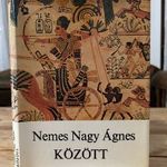 1981 NEMES Nagy Ágnes: Között – Összegyűjtött versek. / Dedikált (*52) fotó