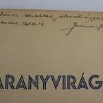 Aranyvirág. Galambos Gruber Ferenc versei [1936] DEDIKÁLT fotó