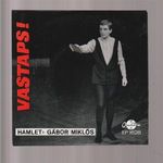 EP 1628 Gábor Miklós - Vastaps 1. - Hamlet fotó