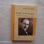 Kuncz Aladár : Erdély az én hazám /válogatott tanulmányok és cikkek fotó