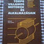 Helmut Moczala: TÖRPE VILLAMOS MOTOROK ÉS ALKALMAZÁSAIK (1984) fotó