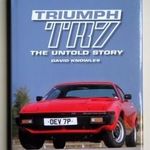 Triumph TR7 - The untold story fotó