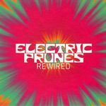 Electric Prunes - Rewired 2CD Új, bontatlan! fotó