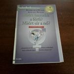 Allan Pease, Barbara Pease - Miért hazudik a férfi? Miért sír a nő? fotó