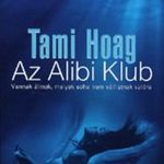 Tami Hoag: Az Alibi Klub fotó